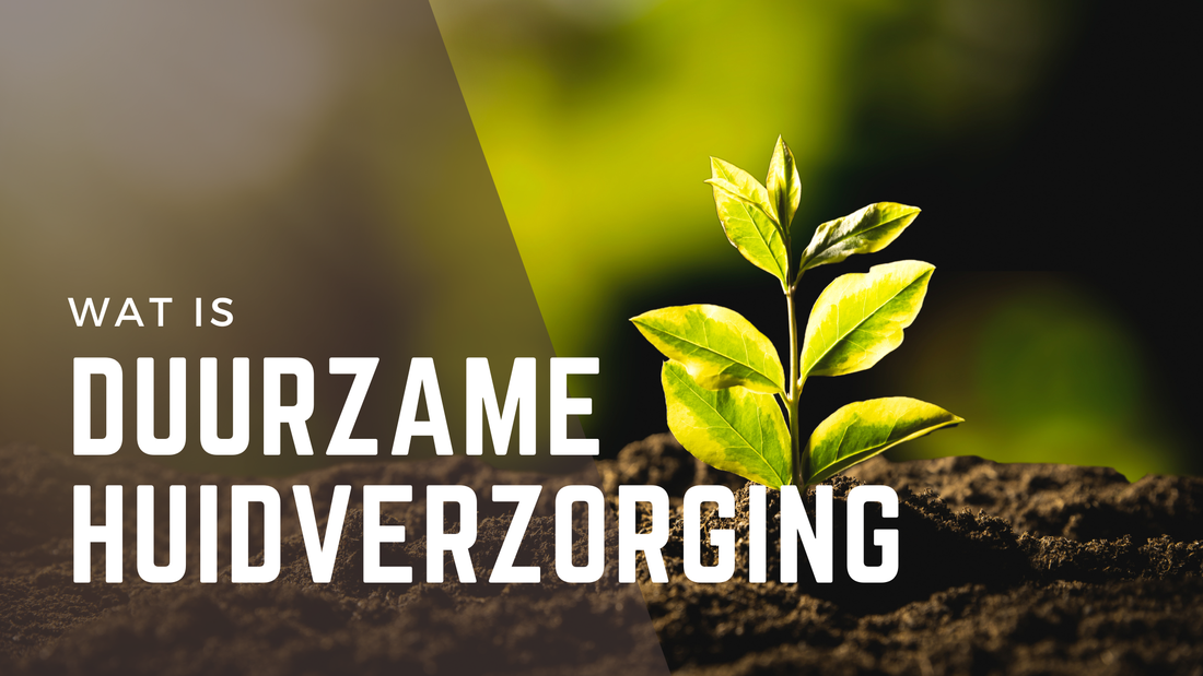 duurzame huidverzorging